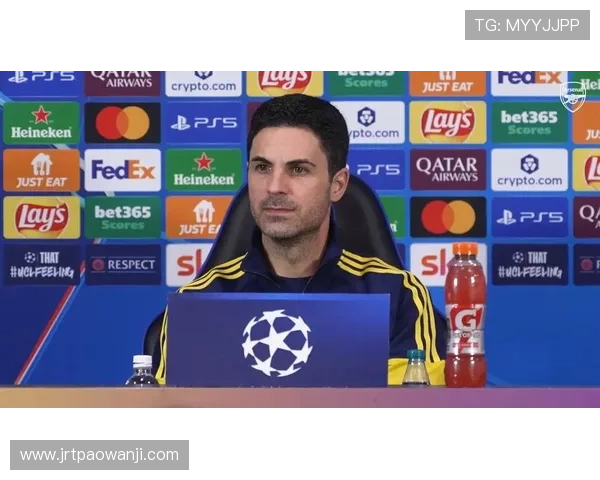 阿尔特塔回应比赛沉闷:数据才是关键 阿尔特塔回应比赛沉闷:数据才是关键